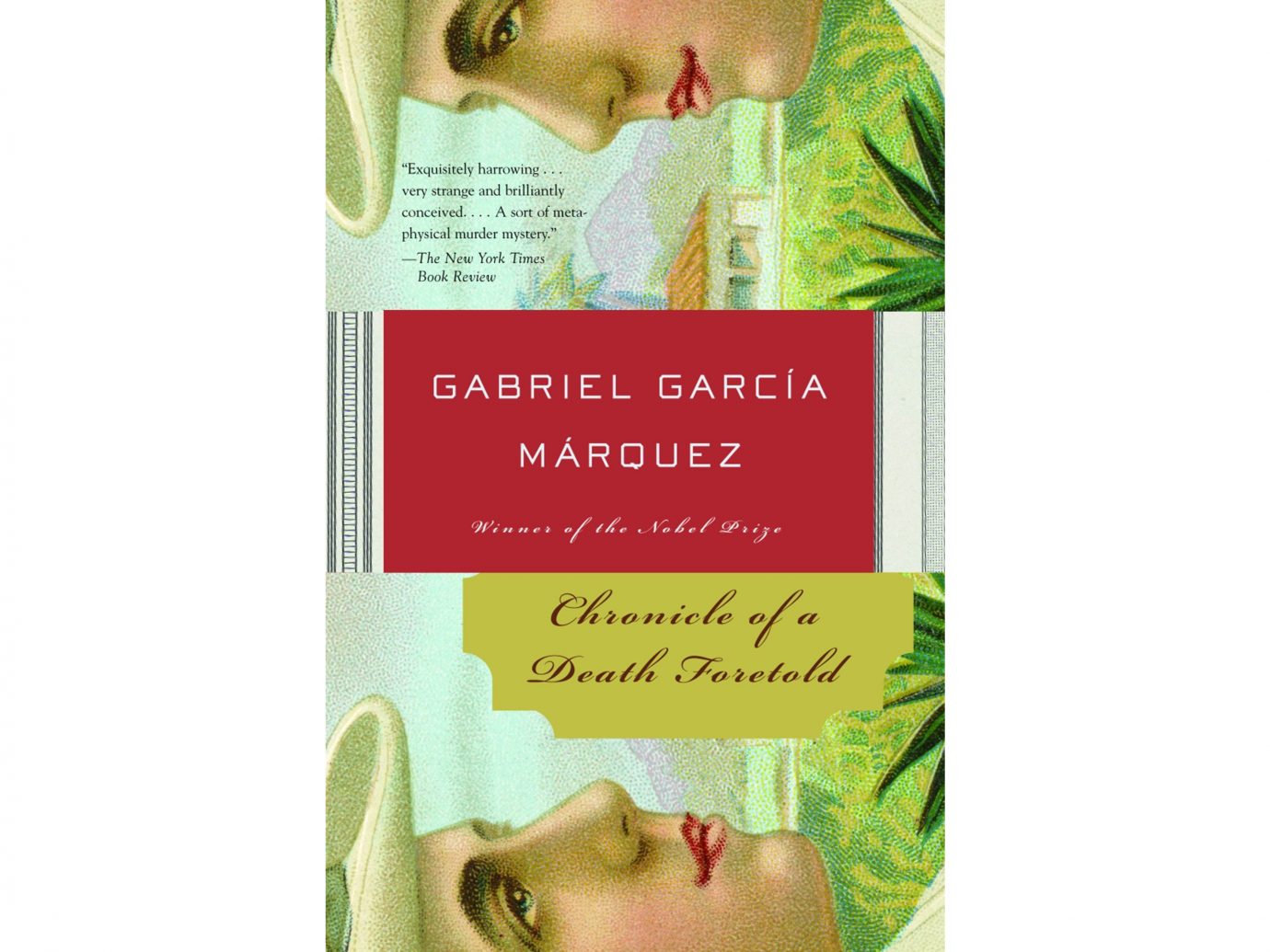 Chronicle of a Death Foretold By Gabriel García Márquez